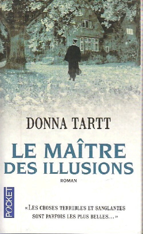 Livrenpoche : Le maître des illusions - Donna Tartt - Livre