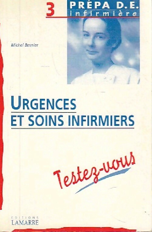 Livrenpoche : Urgences et soins infirmiers - Michel Besnier - Livre