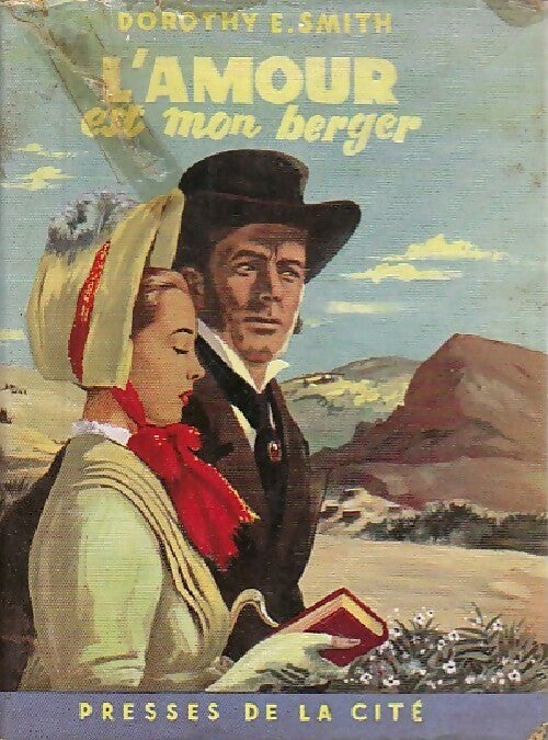 L'amour est mon berger - Dorothy Evelyn Smith - Livre