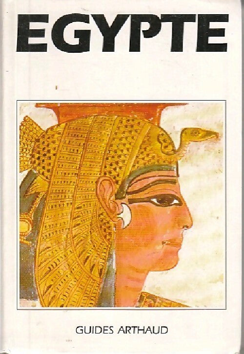 Egypte - Husson Bonnet -  Guides Arthaud - Livre