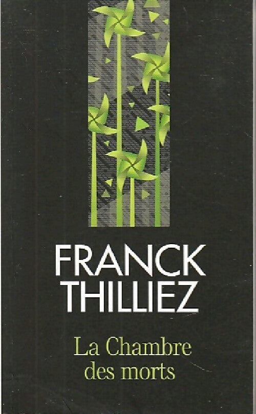Livrenpoche : La chambre des morts - Franck Thilliez - Livre