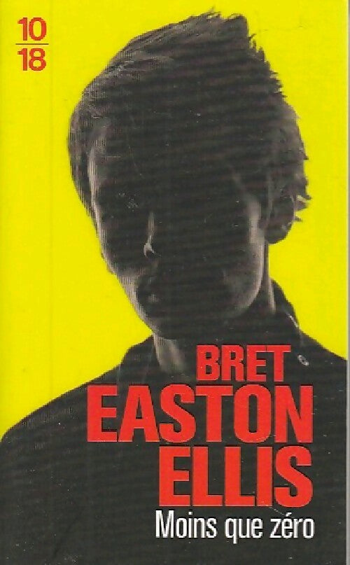 Livrenpoche : Moins que zéro - Bret Easton Ellis - Livre