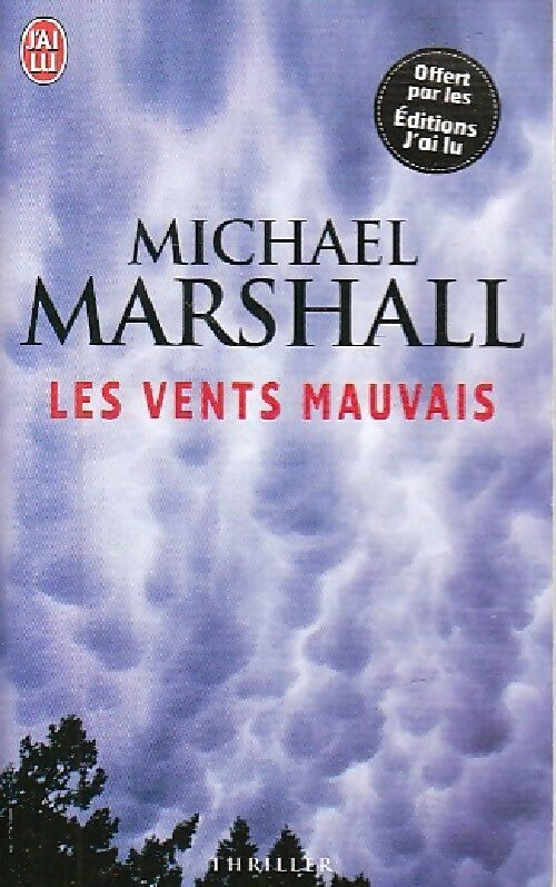 Livrenpoche : Les vents mauvais - Michael Marshall - Livre
