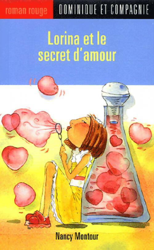 Livrenpoche : Lorina et le secret d'amour - Nancy Montour - Livre