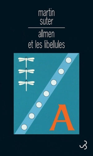 Allmen et les libellules - Martin Suter -  Bourgois GF - Livre