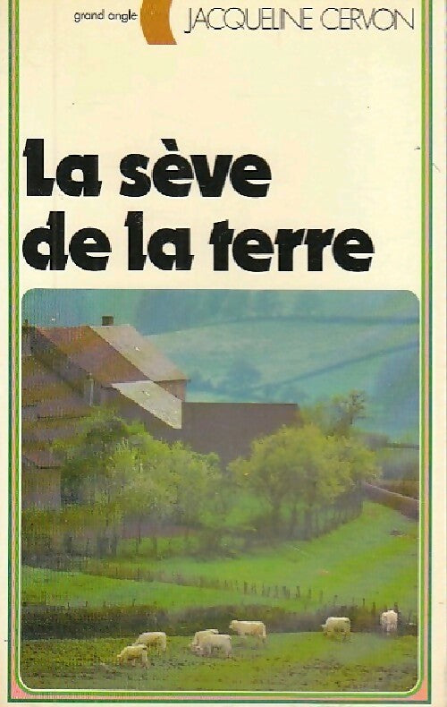 Livrenpoche : La sève de la terre - Jacqueline Cervon - Livre