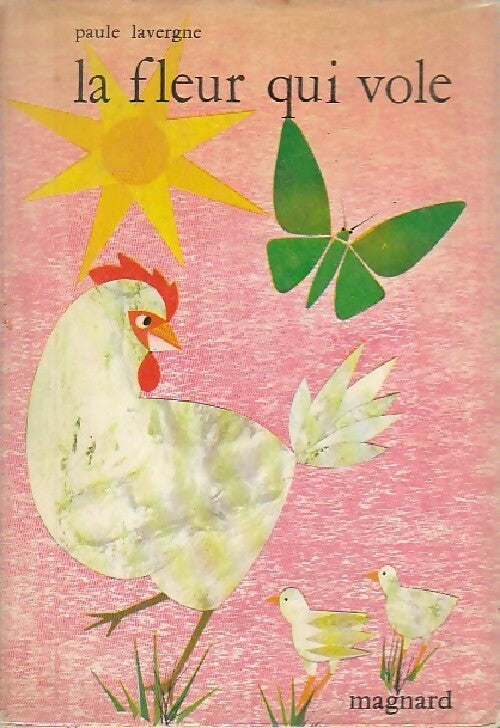 Livrenpoche : La fleur qui vole - Paule Lavergne - Livre