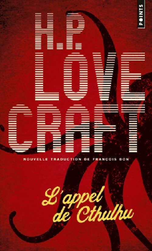 Livrenpoche : Légendes du mythe de Cthulhu Tome I : L'appel de Cthulhu - August William Derleth, Howard Philip Lovecraft - Livre