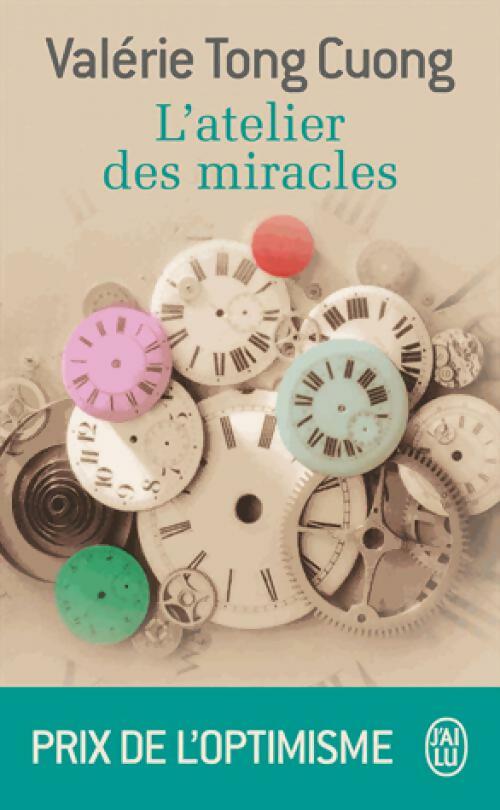 Livrenpoche : L'atelier des miracles - Valérie Tong Cuong - Livre