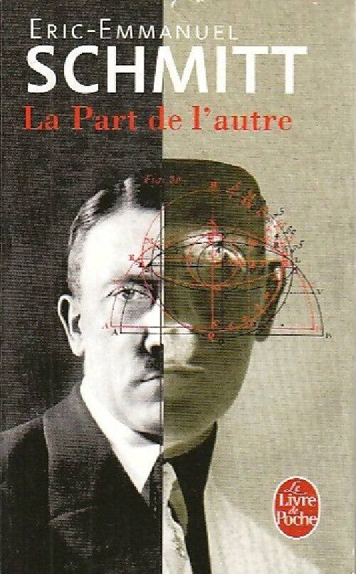 Livrenpoche : La part de l'autre - Eric-Emmanuel Schmitt - Livre