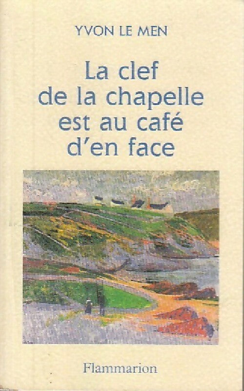 Livrenpoche : La clé de la chapelle est au café d'en face - Yvon Le Men - Livre