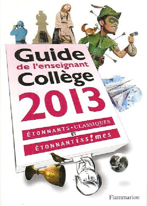 Livrenpoche : Guide de l'enseignant collège 2013 - Inconnu - Livre