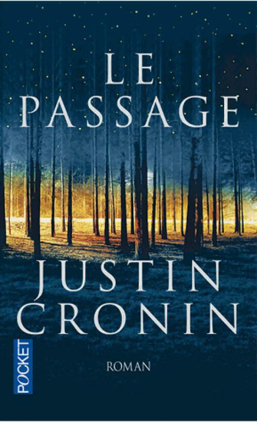 Livrenpoche : Le passage - Justin Cronin - Livre