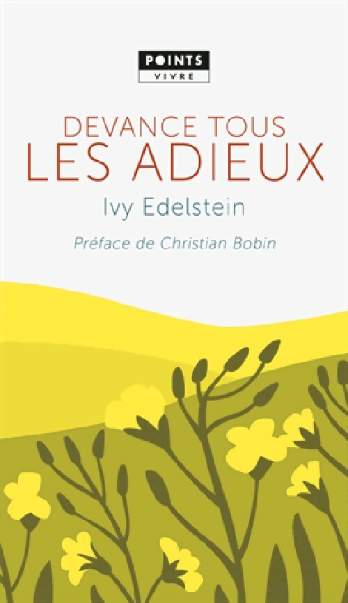 Livrenpoche : Devance tous les adieux - Ivy Edelstein - Livre