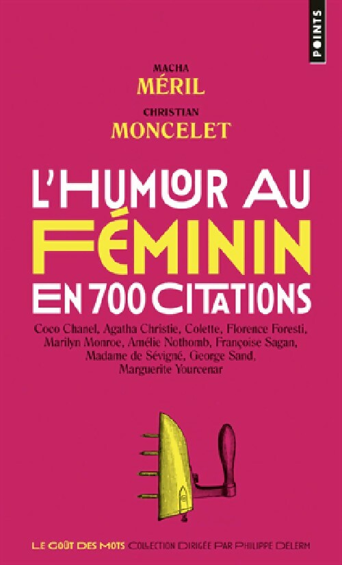 Livrenpoche : L'humour au féminin en 700 citations - Christian Moncelet - Livre