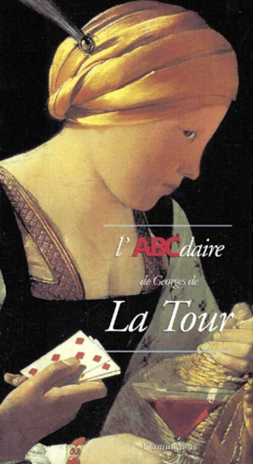 Livrenpoche : L'abcdaire de Georges de La Tour - Olivier Bonfait - Livre