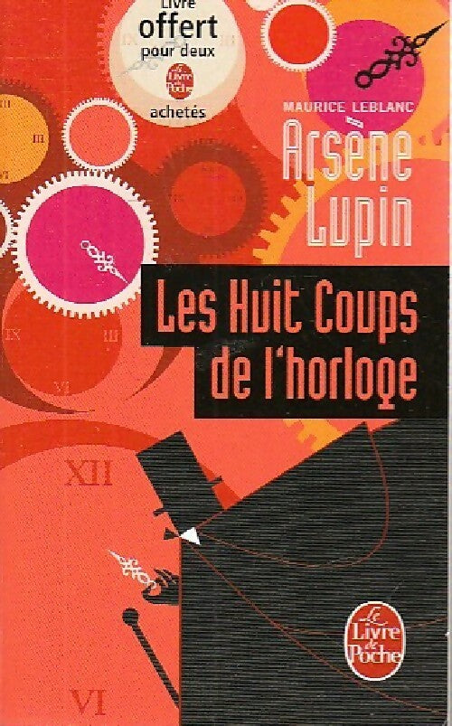 Livrenpoche : Les huit coups de l'horloge - Maurice Leblanc - Livre