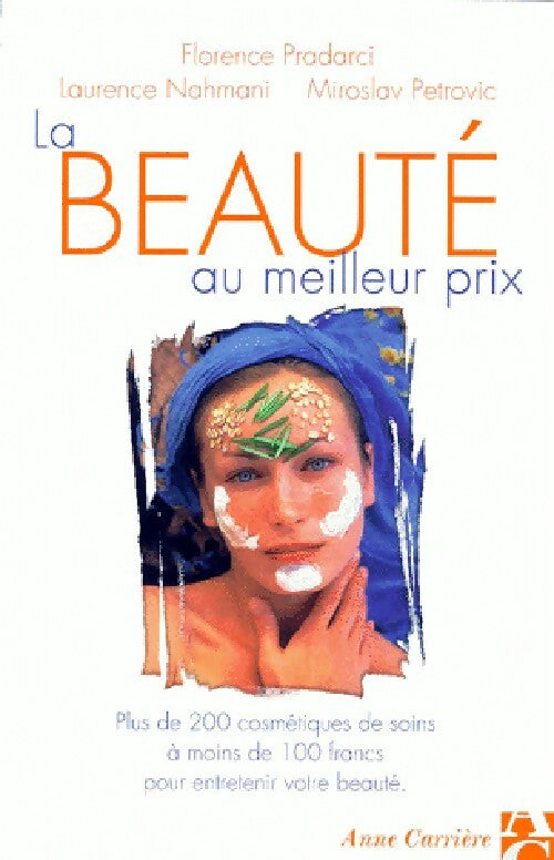 Livrenpoche : La beauté au meilleur prix - Florence Pradarci - Livre