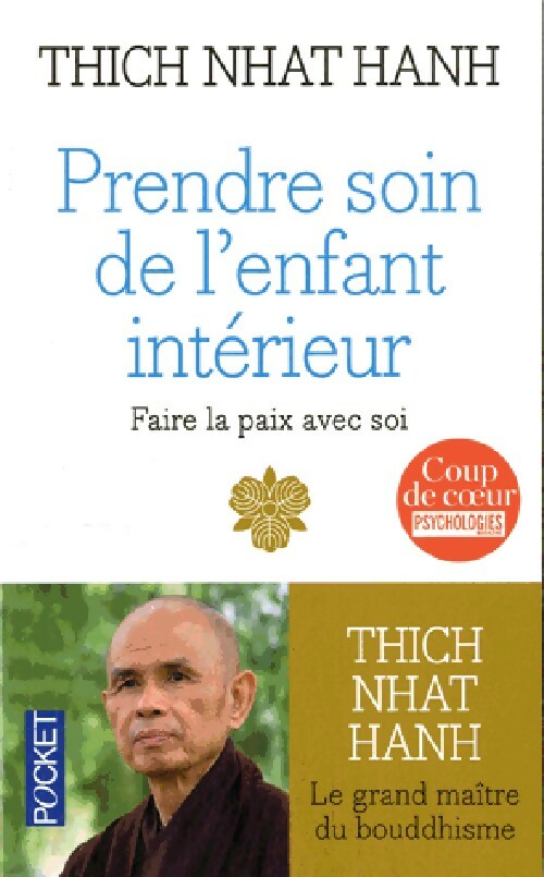 Livrenpoche : Prendre soin de l'enfant intérieur - Thich Nhat Hanh - Livre