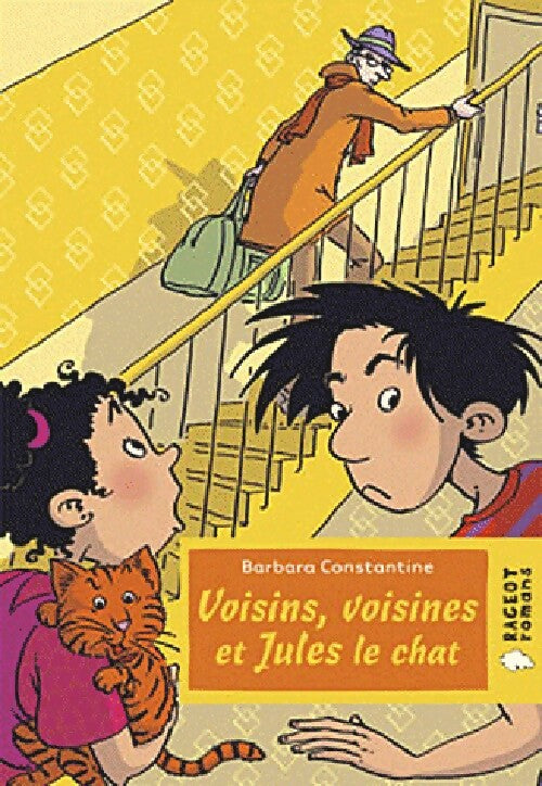 Livrenpoche : Voisins, voisines et Jules le chat - Barbara Constantine - Livre