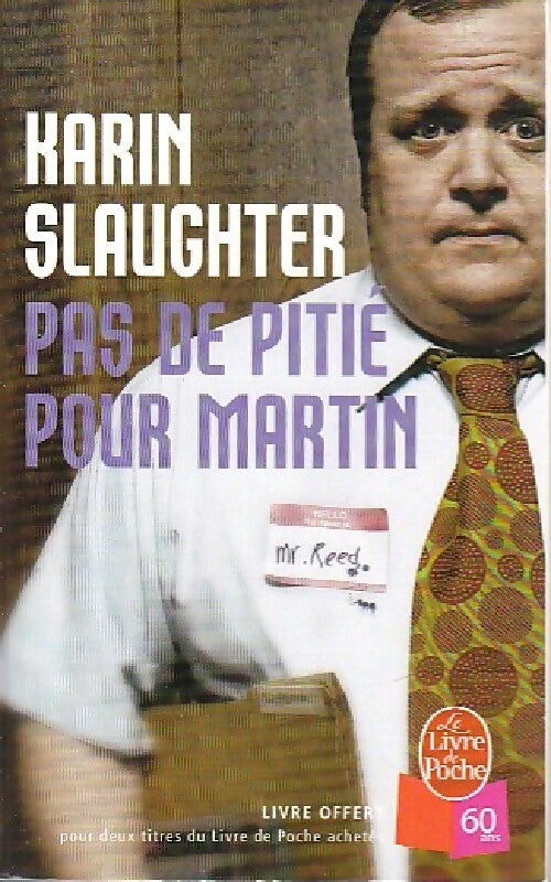 Livrenpoche : Pas de pitié pour Martin - Karin Slaughter - Livre