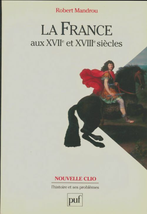 Livrenpoche : La France aux XVIIe et XVIIIe siècles - Robert Mandrou - Livre