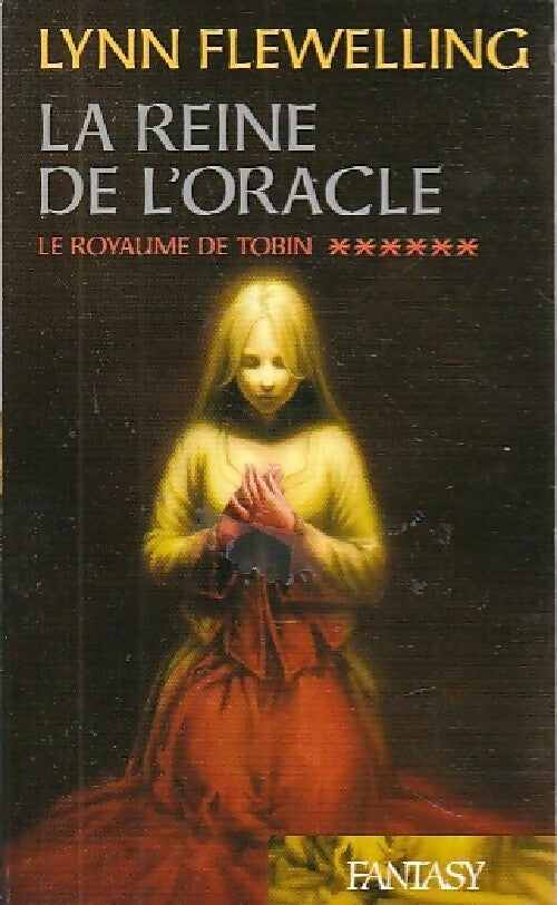 Livrenpoche : Le royaume de Tobin Tome VI : La reine de l'oracle - Lynn Flewelling - Livre