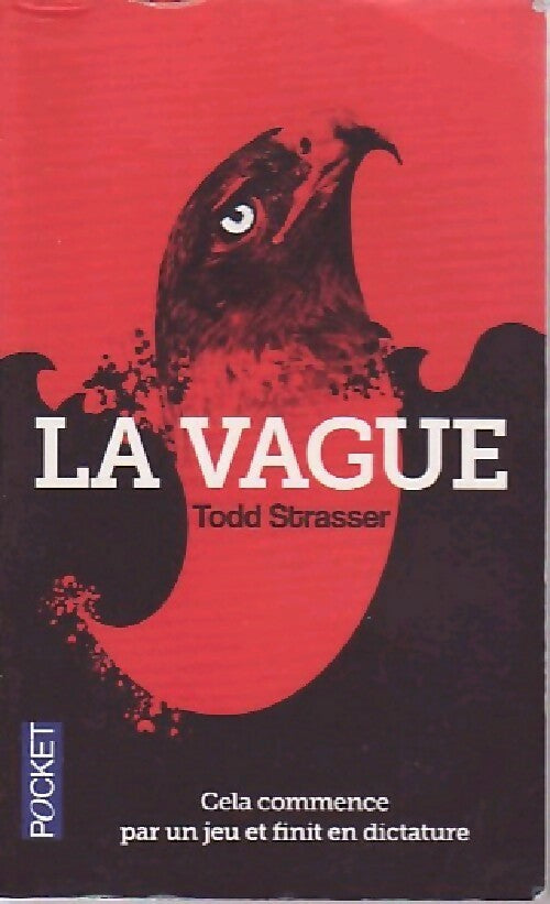 Livrenpoche : La vague - Todd Strasser - Livre