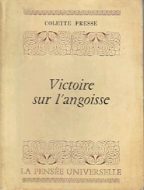 Livrenpoche : Victoire sur l'angoisse - Colette presse - Livre