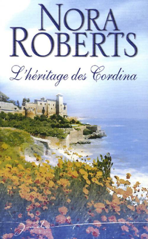 L'héritage des Cordina - Nora Roberts -  Jade - Livre
