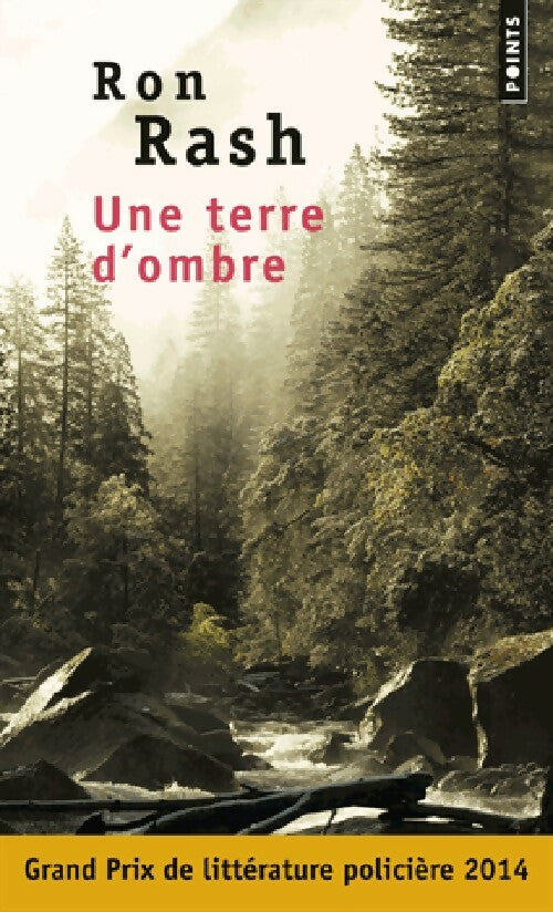 Livrenpoche : Une terre d'ombre - Ron Rash - Livre