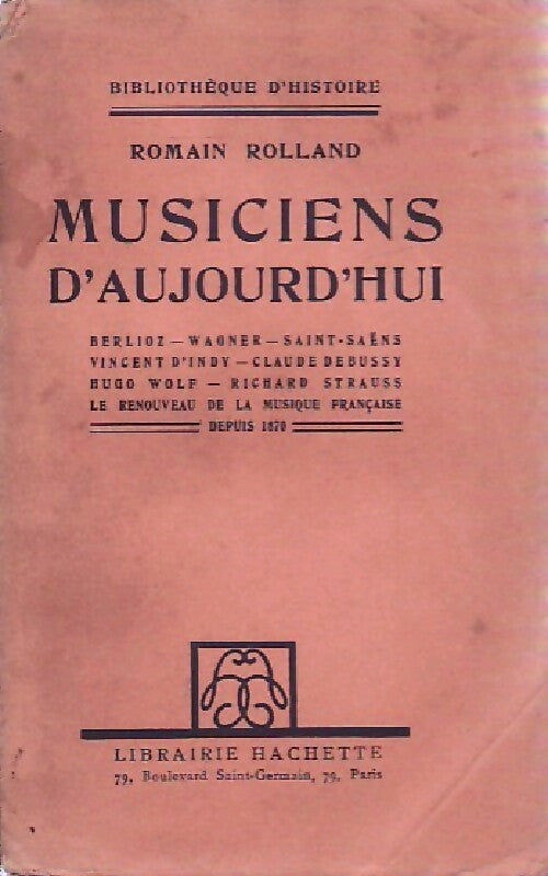 Musiciens d'aujourd'hui - Romain Rolland - Livre