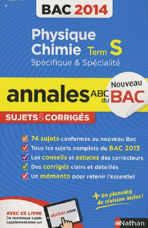 Physique-chimie Tle S spécifique et spécialité - Annales, sujets corrigés 2014 - Collectif -  ABC du bac - Livre