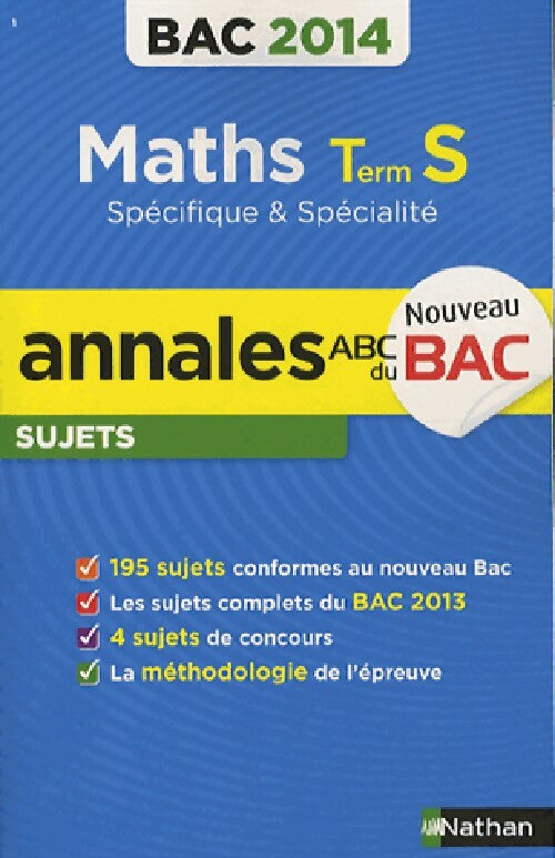 Livrenpoche :  Maths Tle S spécifique et spécialité - Annales, sujets, 2014 - Christian Lixi - Livre