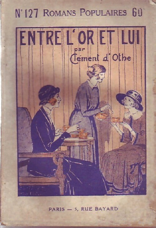 Livrenpoche : Entre l'or et lui - Clément D'Othe - Livre