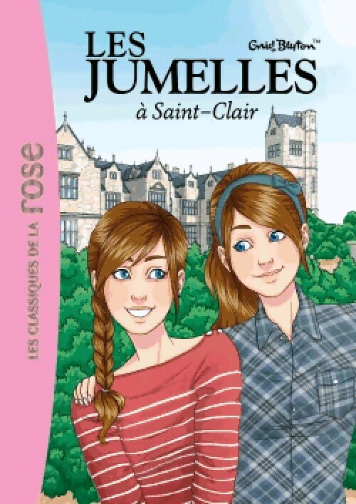 Livrenpoche : Les jumelles Tome I : Les jumelles à Saint-Clair - Enid Blyton - Livre
