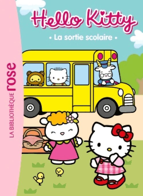 Hello Kitty Tome II : La sortie scolaire - Inconnu -  Bibliothèque rose (série actuelle) - Livre