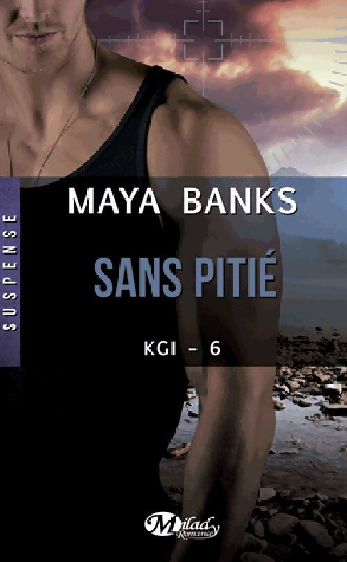 KGI Tome VI : Sans pitié - Maya Banks - Livre