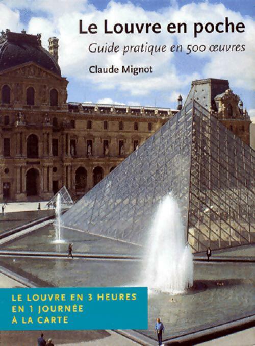 Livrenpoche : Le Louvre en poche - Claude Mignot - Livre