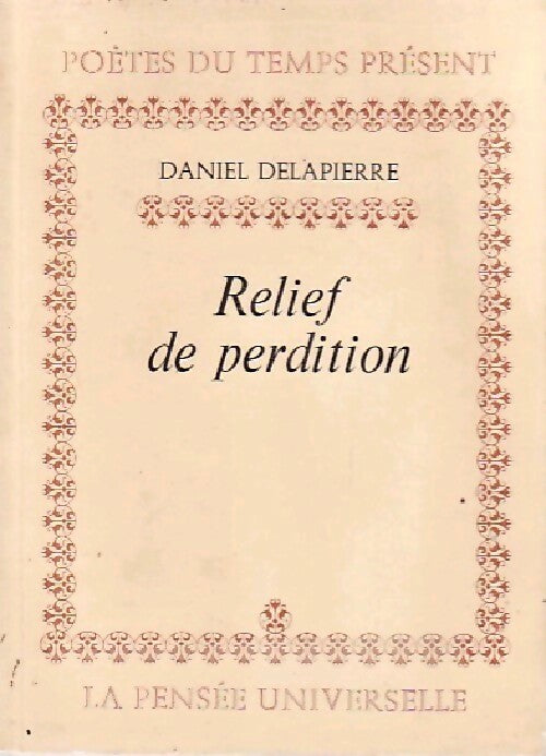 Livrenpoche : Relief de perdition - Daniel Delapierre - Livre