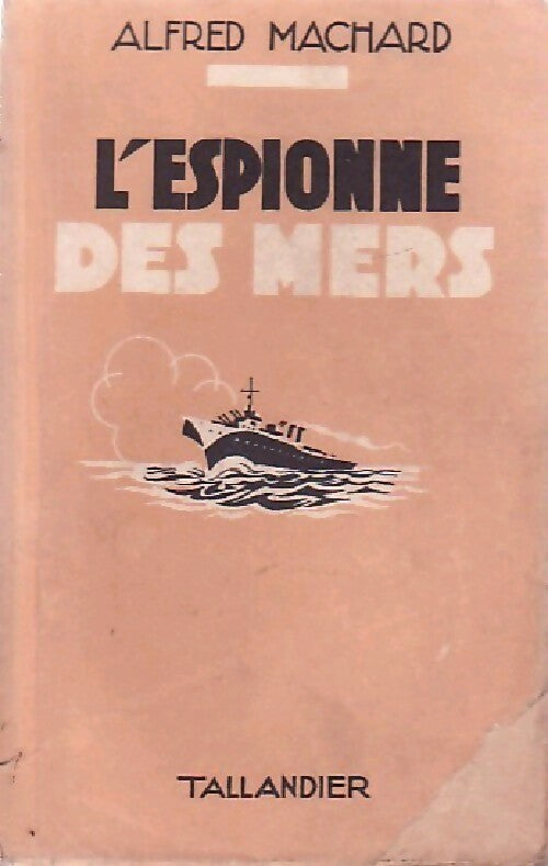 Livrenpoche : L'espionne des mers - Alfred Machard - Livre