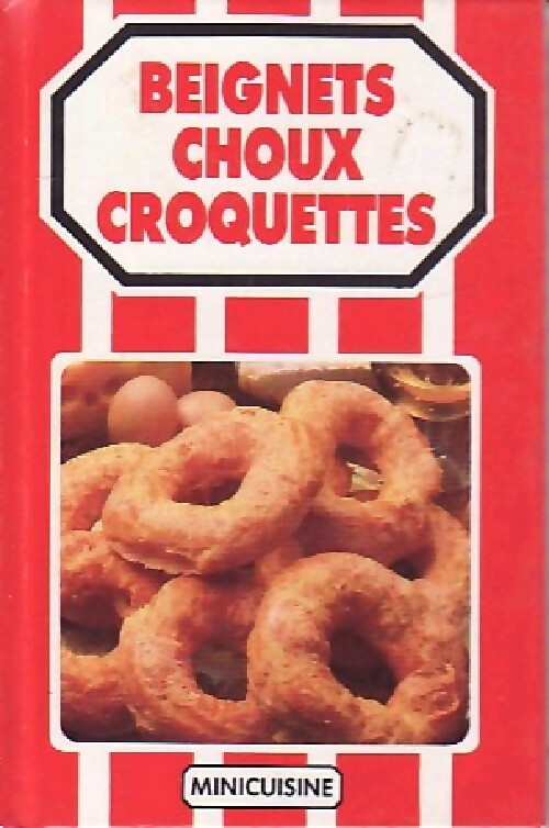 Livrenpoche : Beignets, choux, croquettes - Inconnu - Livre