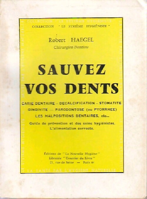 Sauvez vos dents ! - Robert Haegel - Livre
