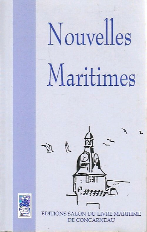 Livrenpoche : Nouvelles maritimes - Collectif - Livre