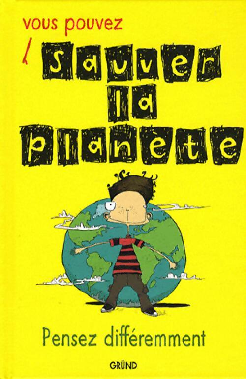 Livrenpoche : Vous pouvez sauver la planète - Jacquie Wines - Livre