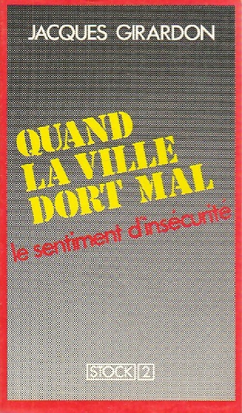 Livrenpoche : Quand la ville dort mal - Jacques Girardon - Livre