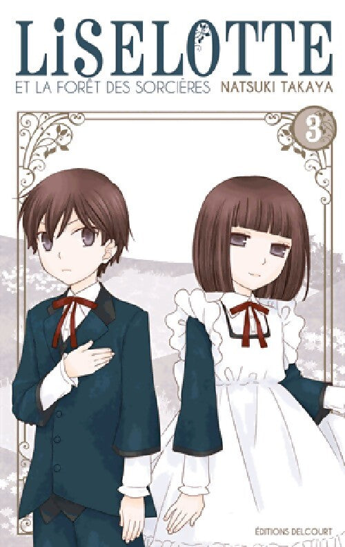 Liselotte Tome III - Natsuki Takaya - Livre