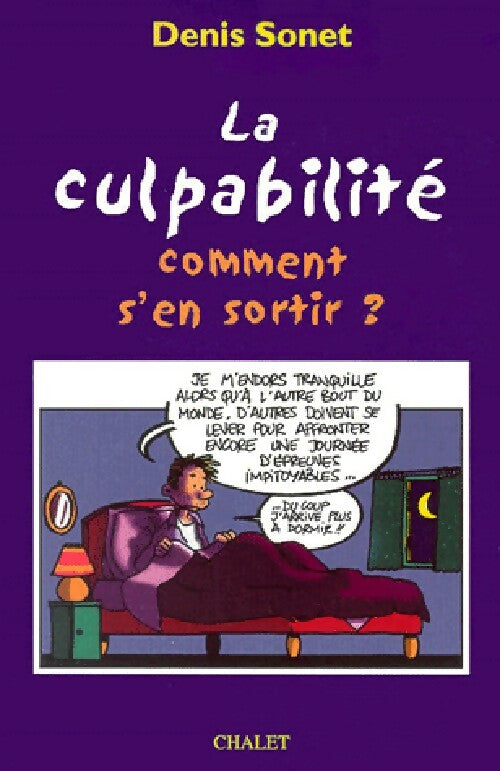 Livrenpoche : La culpabilité. Comment s'en sortir ? - Denis Sonet - Livre