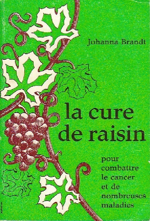 Livrenpoche : La cure de raisin - Johanna Brandt - Livre