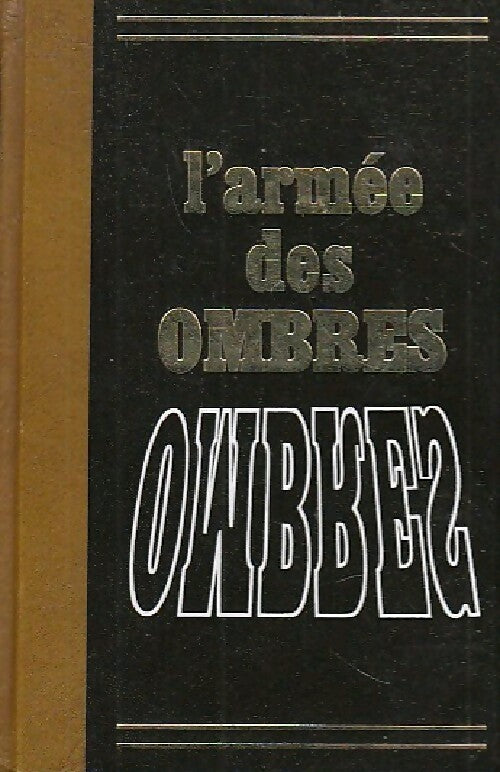 Livrenpoche : L'armée des ombres - Joseph Kessel - Livre
